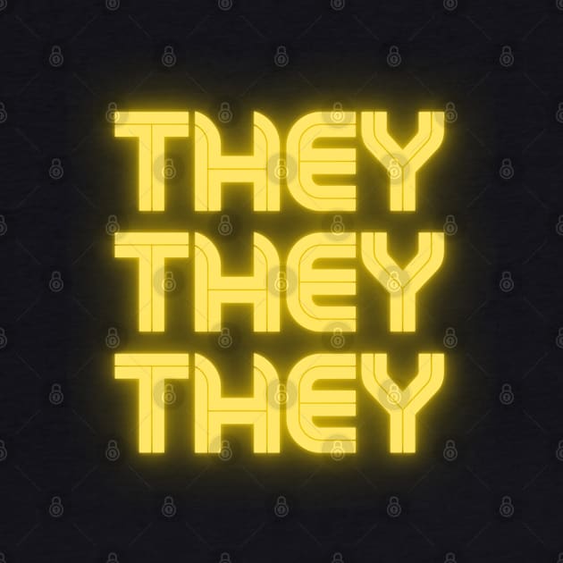 THEY THEY THEY [glowing] by Call Me They